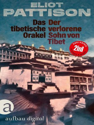 cover image of Das tibetische Orakel & Der verlorene Sohn von Tibet